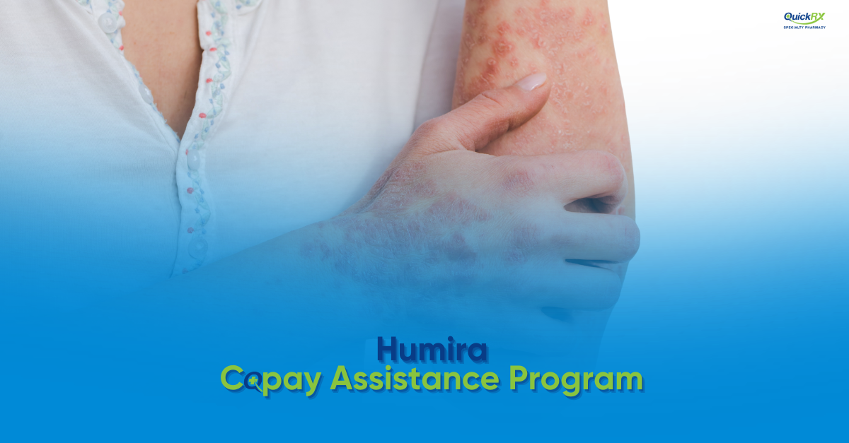 A person with visible red, scaly patches of psoriasis on their arm, with the title "Humira Copay Assistance Program" and the QuickRx Specialty Pharmacy logo.