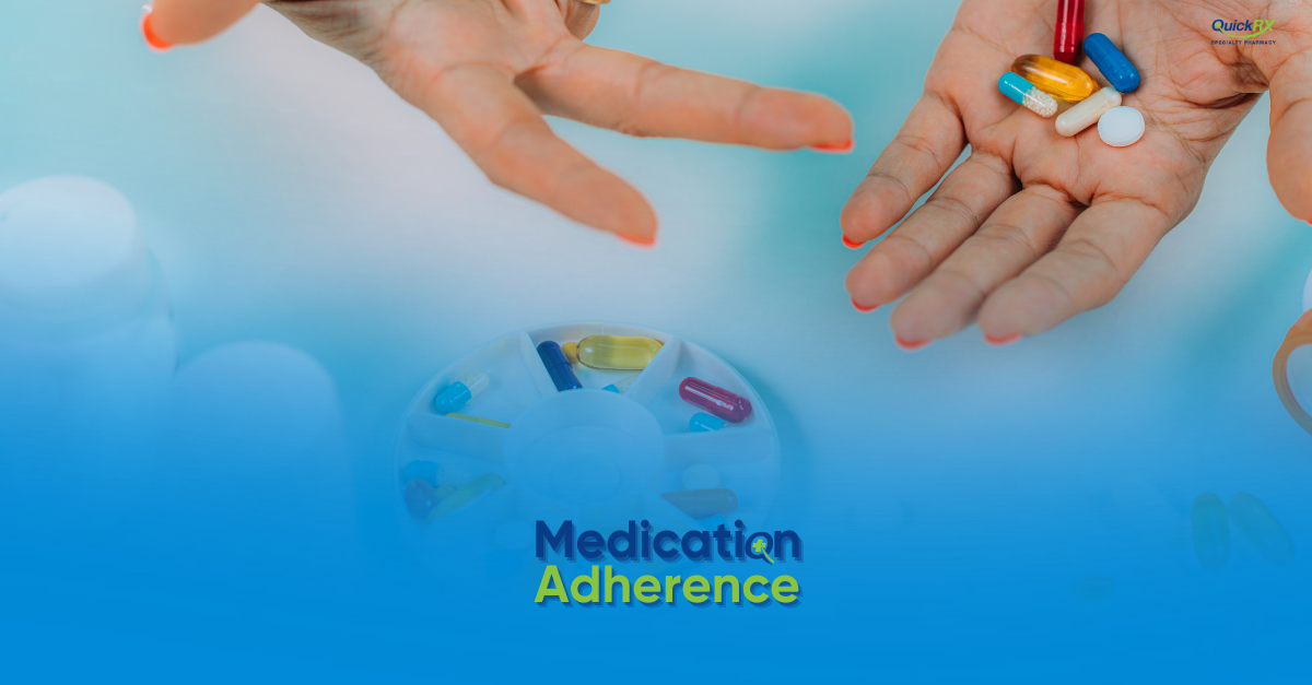 Two hands over a blue background, one holding an assortment of colorful pills and capsules, with the title "Medication Adherence" and the QuickRx Specialty Pharmacy logo.