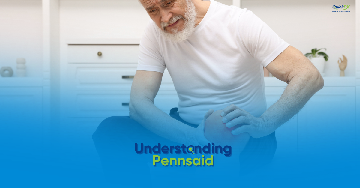 An older man seated and holding his knee as if in pain, with the title "Understanding Pennsaid" and the QuickRx Specialty Pharmacy logo.