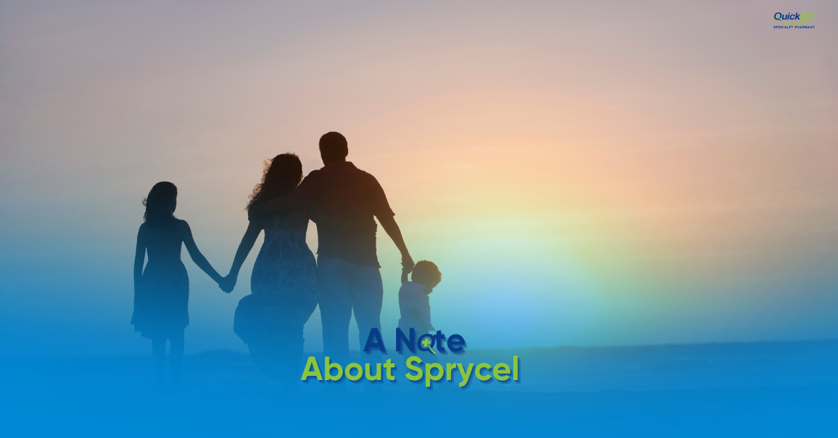 Silhouette of a family walking together at sunset with the title "A Note About Sprycel" and the QuickRx Specialty Pharmacy logo.