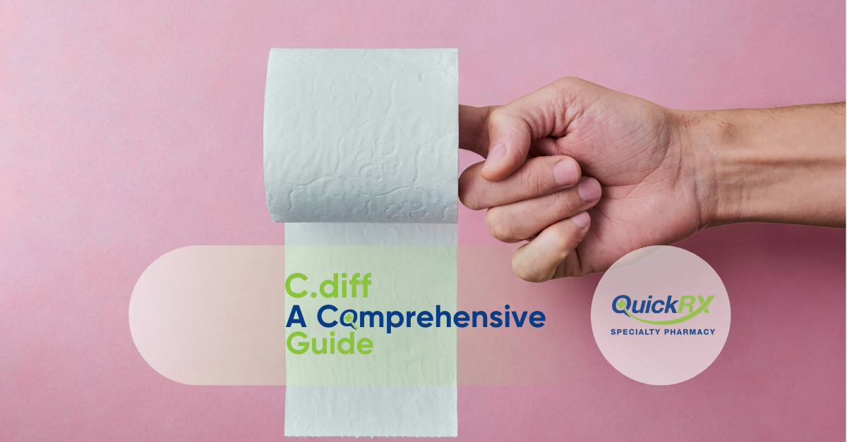 Hand reaching for toilet paper roll with C.diff A Comprehensive Guide text and QuickRx Specialty Pharmacy logo