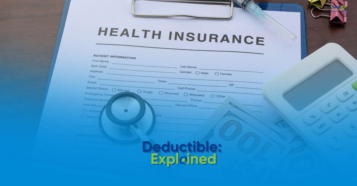 Health insurance patient information form with stethoscope and calculator showing Deductible Explained text overlay